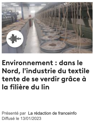 Safilin - l'industrie tente de se verdir grâce à la filière du lin - reportage radio France info